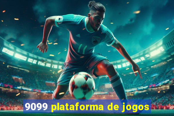 9099 plataforma de jogos